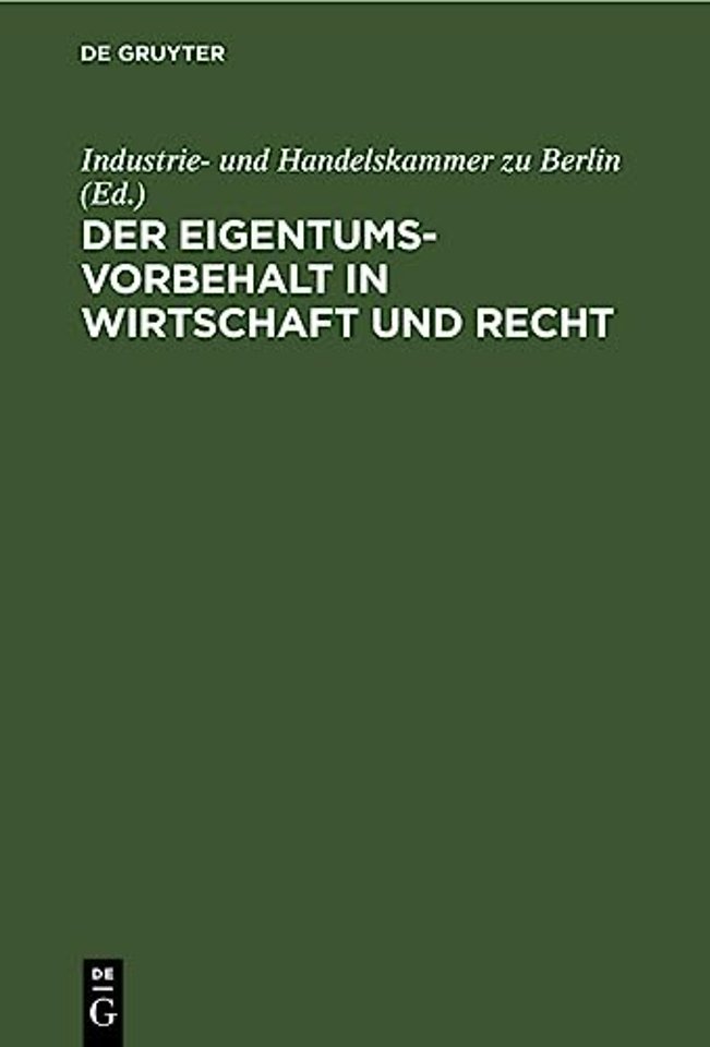Der Eigentumsvorbehalt in Wirtschaft Und Recht