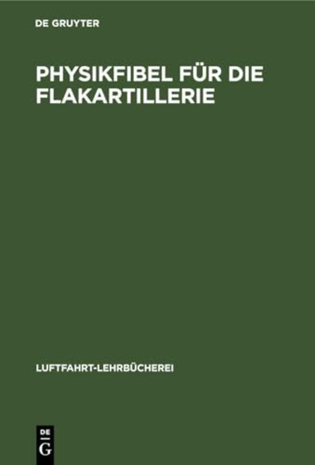 Physikfibel Fur Die Flakartillerie