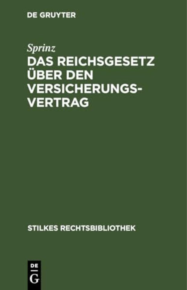 Das Reichsgesetz Uber Den Versicherungsvertrag