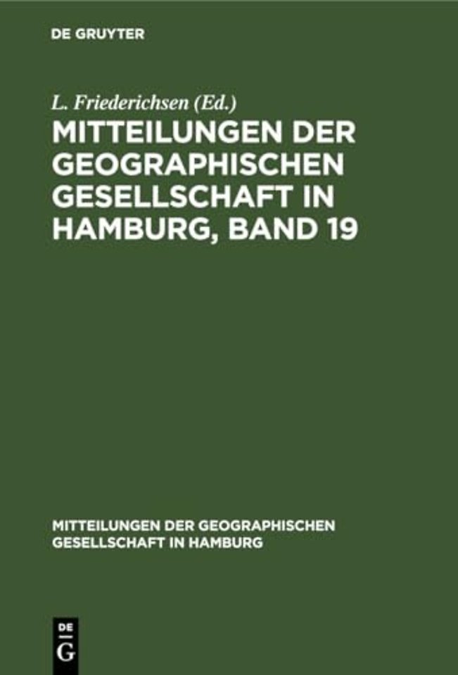 Mitteilungen der Geographischen Gesellschaft in Hamburg, Band 19