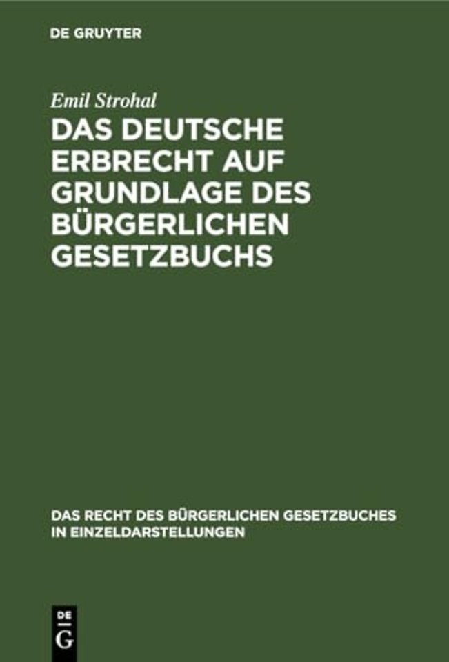 Das Deutsche Erbrecht Auf Grundlage Des Burgerlichen Gesetzbuchs