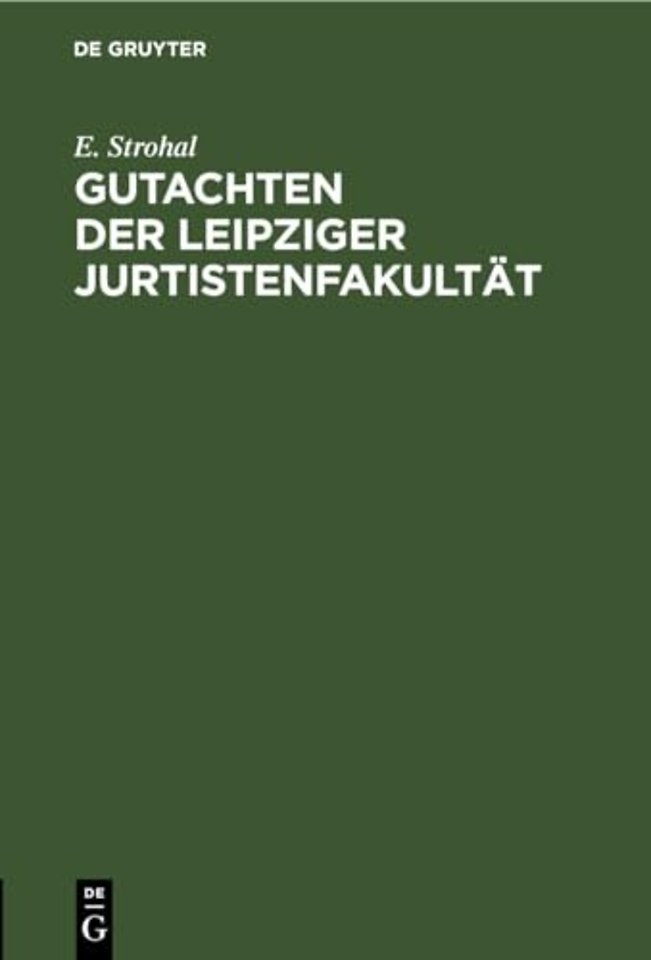 Gutachten Der Leipziger Jurtistenfakultat