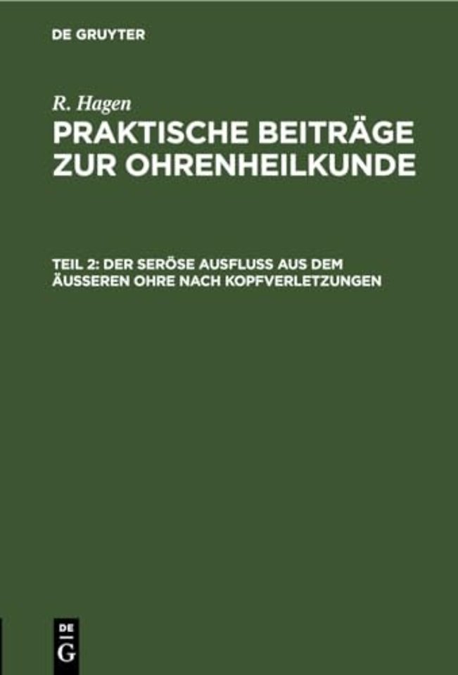 Der Serose Ausfluss Aus Dem Ausseren Ohre Nach Kopfverletzungen