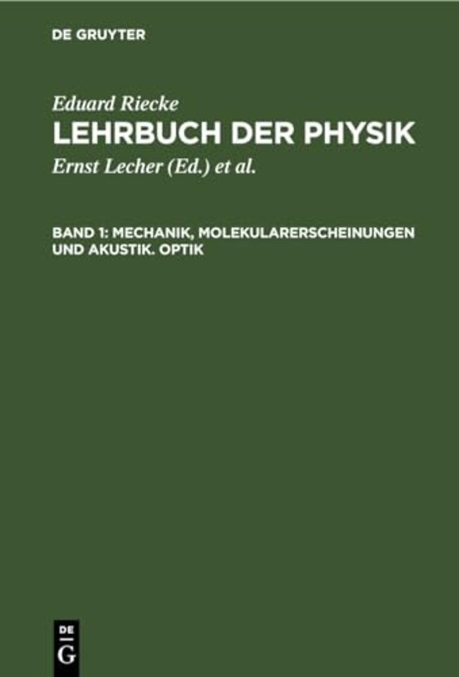 Mechanik, Molekularerscheinungen und Akustik. Optik