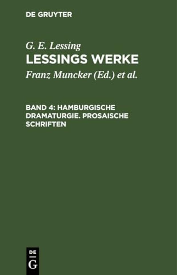 Hamburgische Dramaturgie. Prosaische Schriften