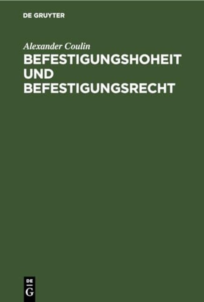 Befestigungshoheit Und Befestigungsrecht