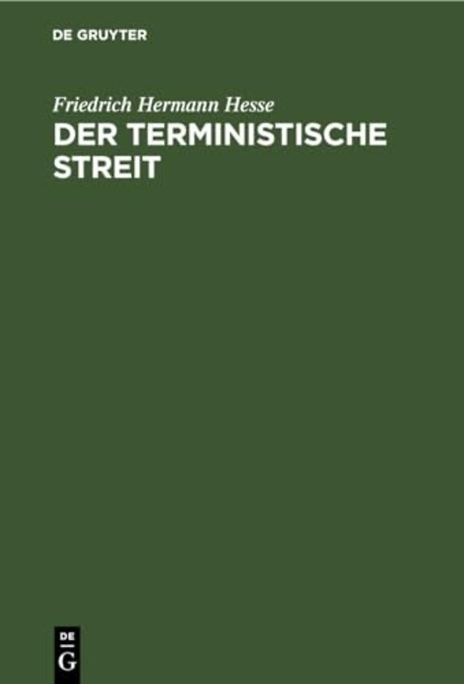 Der Terministische Streit