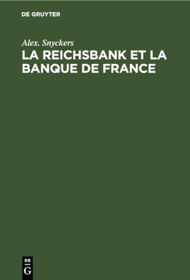 La Reichsbank Et La Banque de France