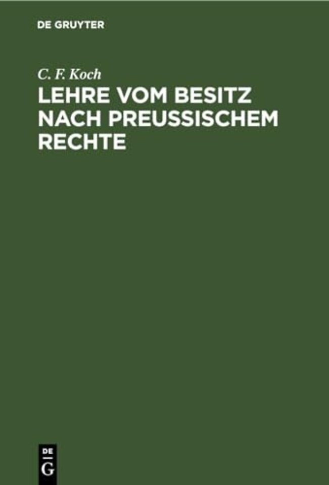 Lehre Vom Besitz Nach Preußischem Rechte