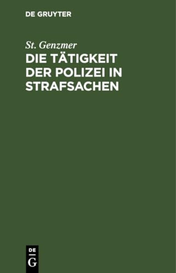 Die Tatigkeit Der Polizei in Strafsachen