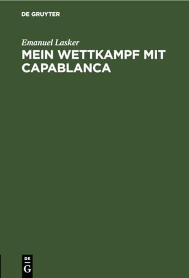 Mein Wettkampf Mit Capablanca