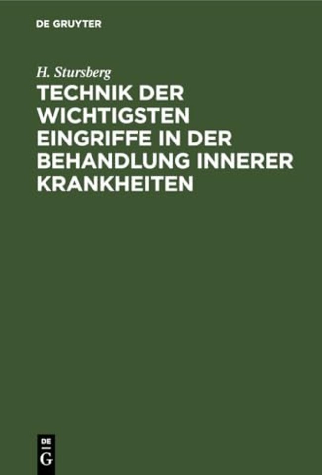 Technik der wichtigsten Eingriffe in der Behandl – Ein Leitfaden für Studierende und Arzte