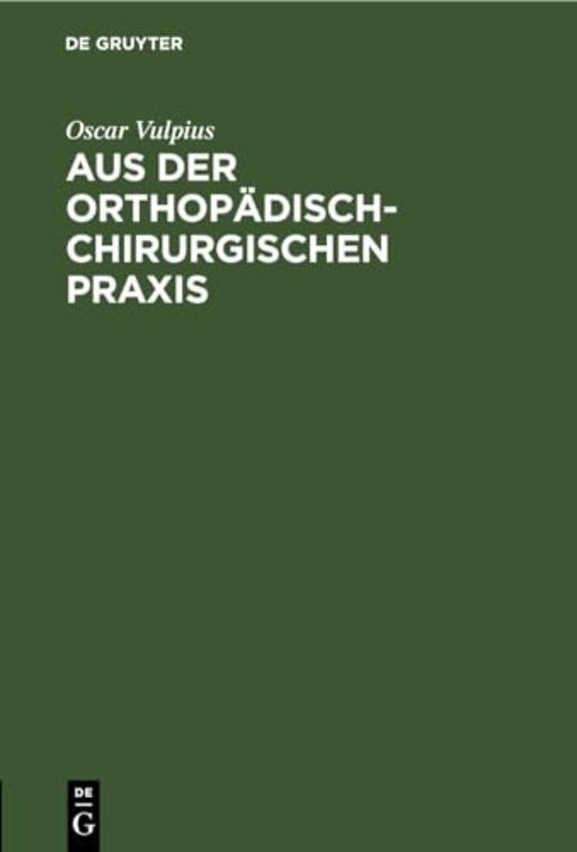 Aus der orthopädisch–chirurgischen Praxis