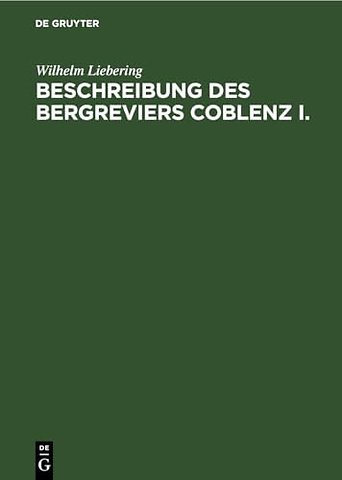 Beschreibung Des Bergreviers Coblenz I.