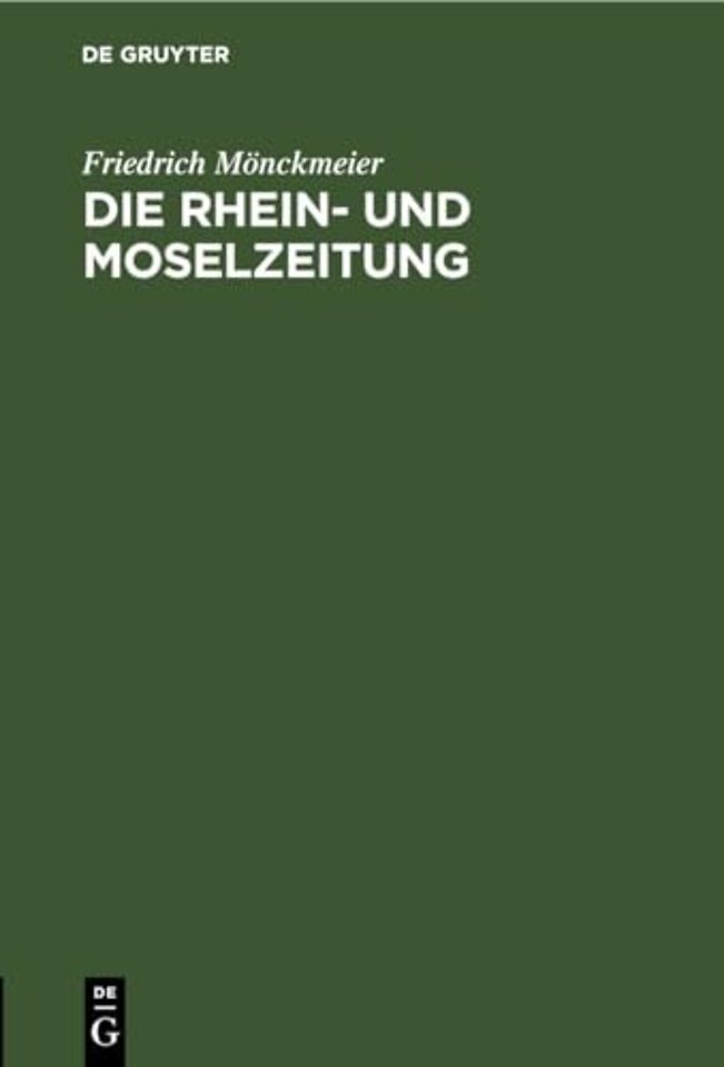 Die Rhein- Und Moselzeitung