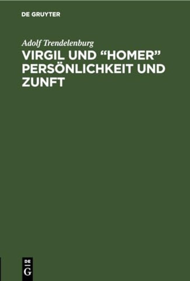 Virgil und "Homer" Personlichkeit und Zunft