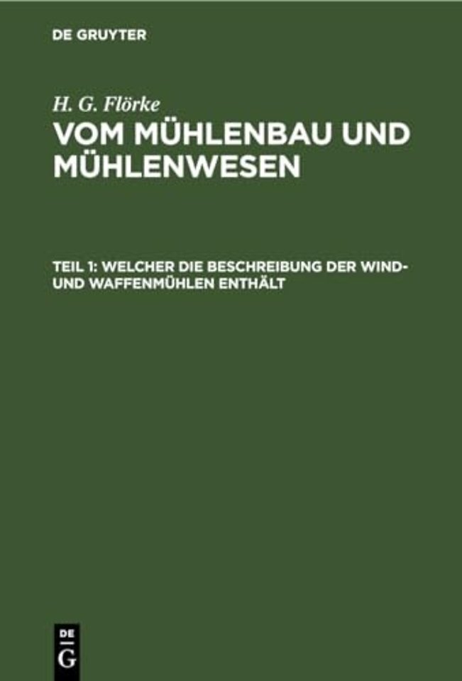 Welcher die Beschreibung der Wind– und Waffenmühlen enthält
