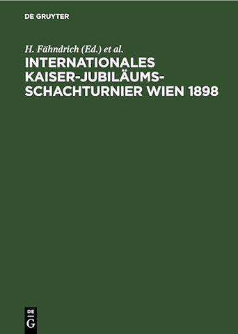 Internationales Kaiser–Jubiläums–Schachturnier Wien 1898