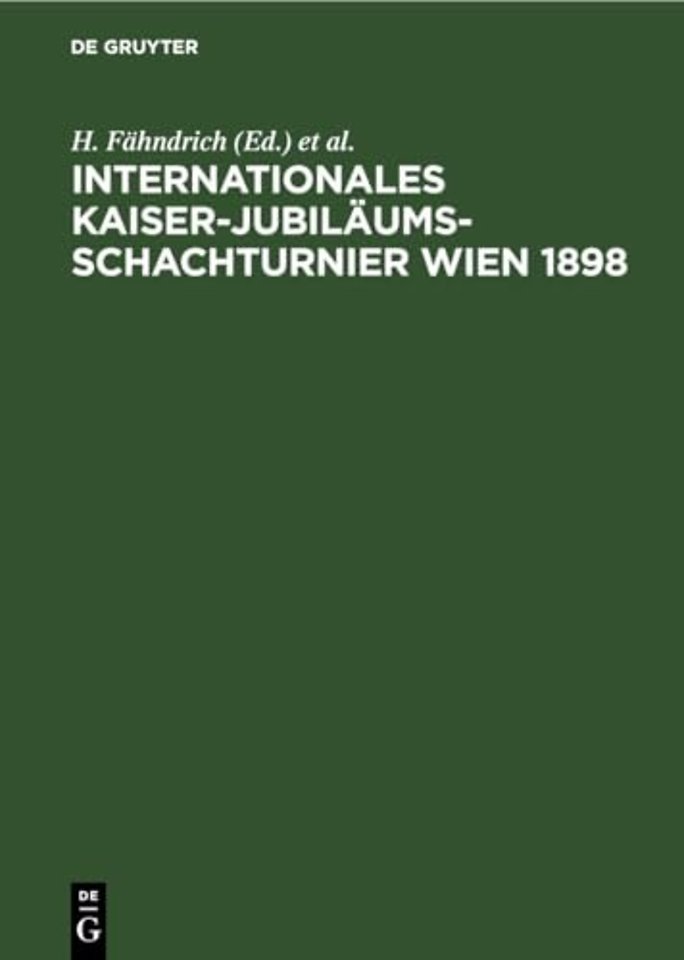 Internationales Kaiser–Jubiläums–Schachturnier Wien 1898