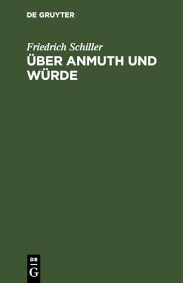 Uber Anmuth Und Wurde
