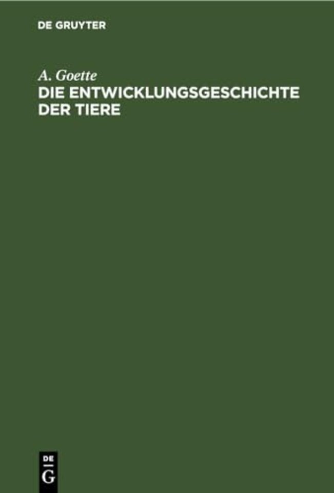 Die Entwicklungsgeschichte Der Tiere