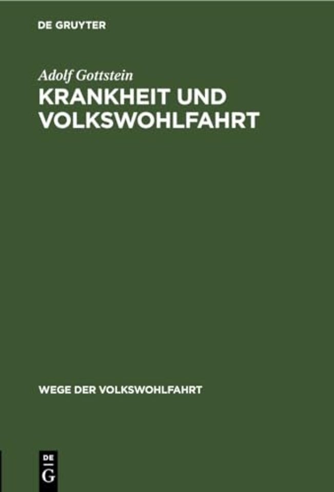 Krankheit Und Volkswohlfahrt