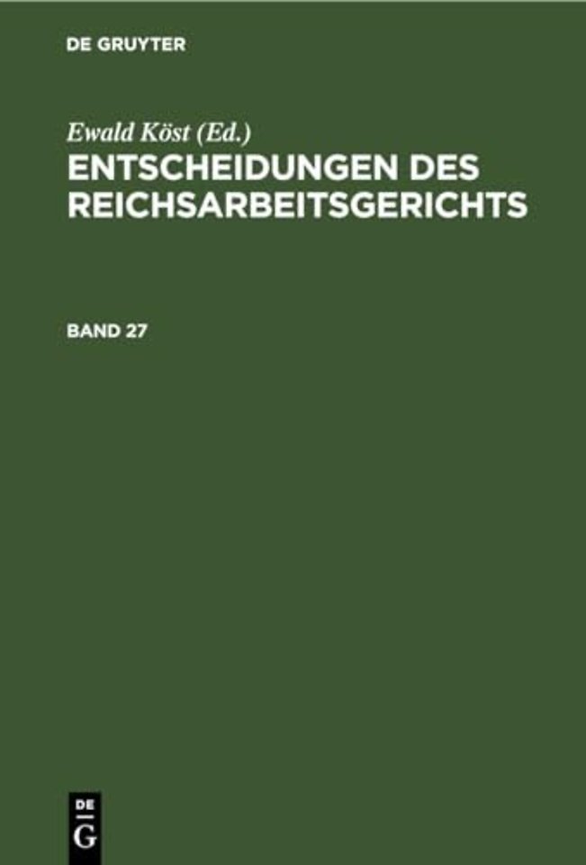Entscheidungen des Reichsarbeitsgerichts. Band 27