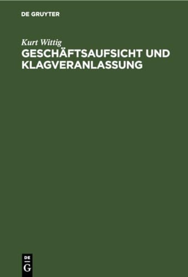 Geschaftsaufsicht Und Klagveranlassung