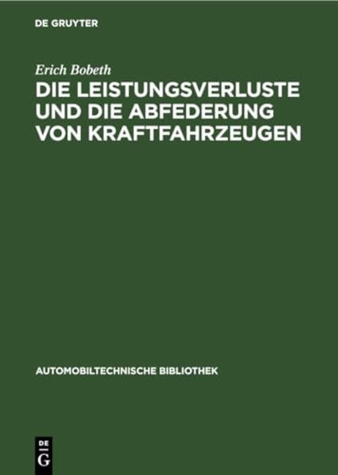 Die Leistungsverluste Und Die Abfederung Von Kraftfahrzeugen