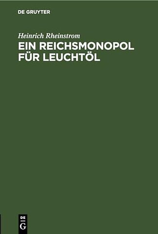 Ein Reichsmonopol Fur Leuchtol