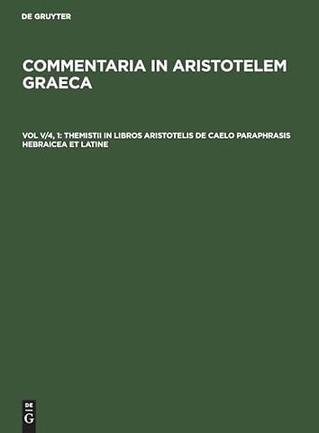 Themistii in libros Aristotelis De caelo paraphr – Pars I: Textus Hebraicus
