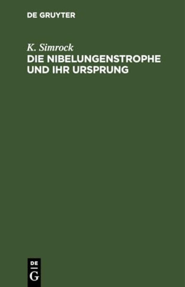 Die Nibelungenstrophe Und Ihr Ursprung