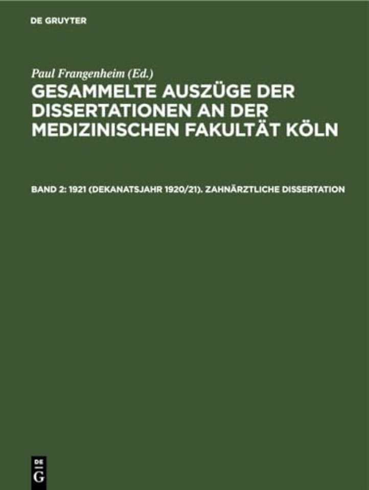 1921 (Dekanatsjahr 1920/21). Zahnarztliche Dissertation
