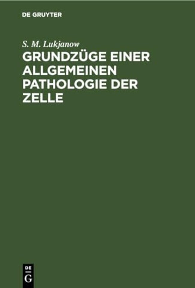 Grundzuge Einer Allgemeinen Pathologie Der Zelle