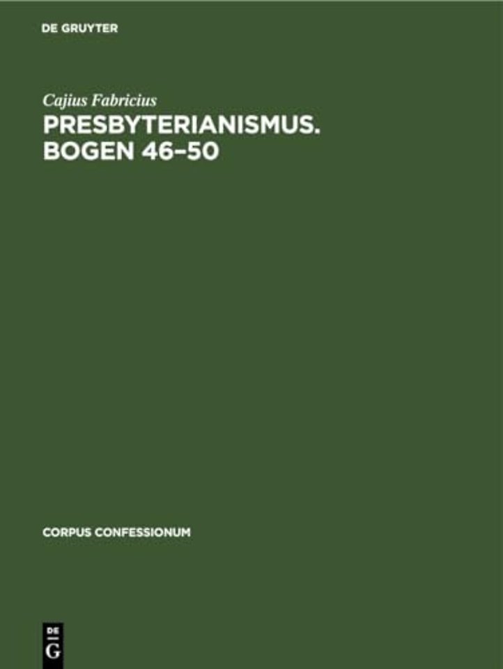 Presbyterianismus. Bogen 46–50 – Urkunden des schottischen Freikirchentums, Akten zur Befriedung des schottischen Kirchenwesens