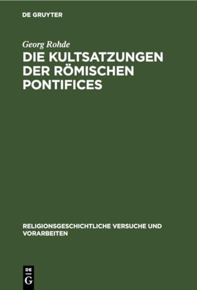 Die Kultsatzungen Der Romischen Pontifices