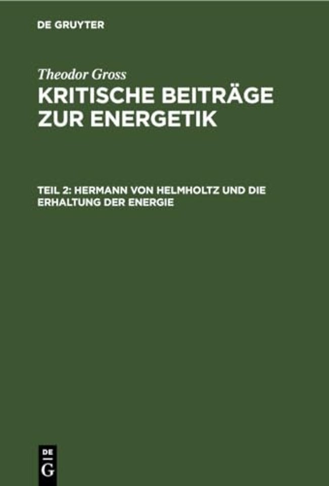 Hermann von Helmholtz und die Erhaltung der Energie