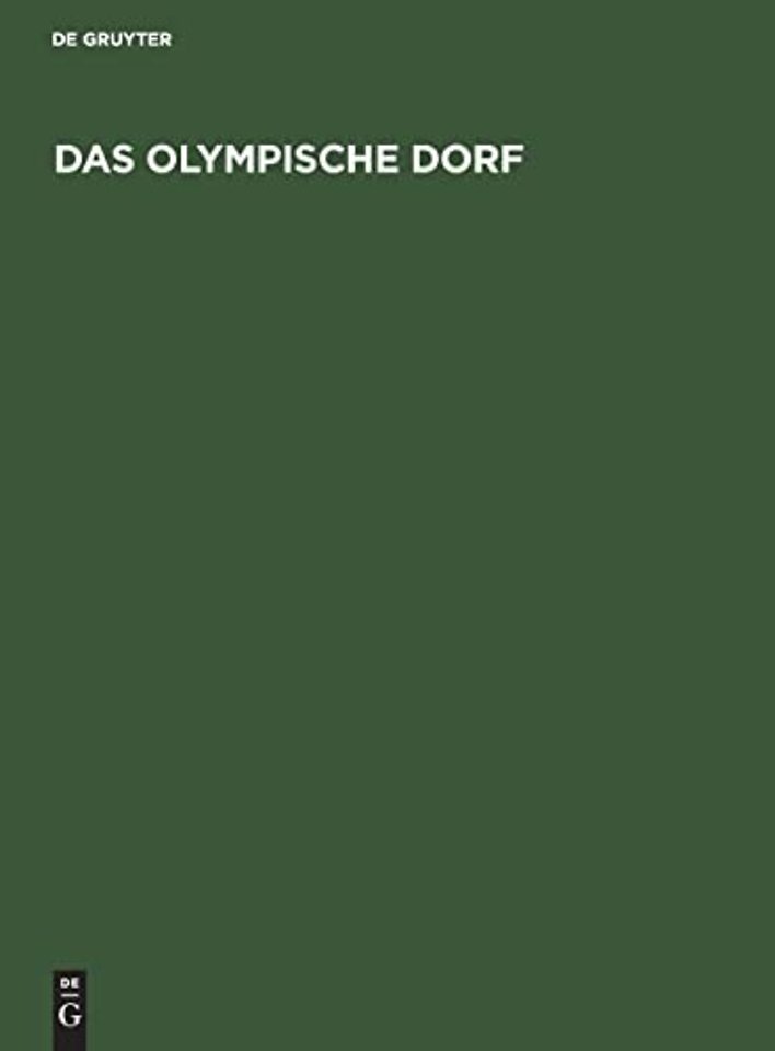 Das Olympische Dorf