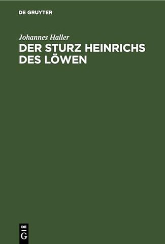 Der Sturz Heinrichs Des Lowen