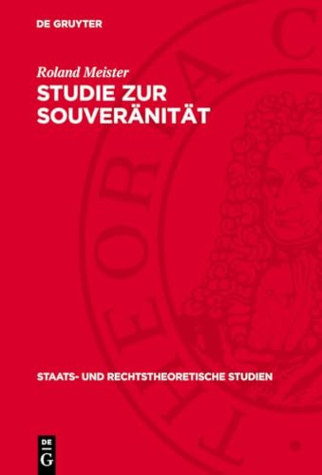 Studie zur Souveränität – Eine Kritik bürgerlicher Theorien