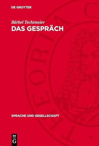 Das Gespräch – Funktionen, Normen und Strukturen