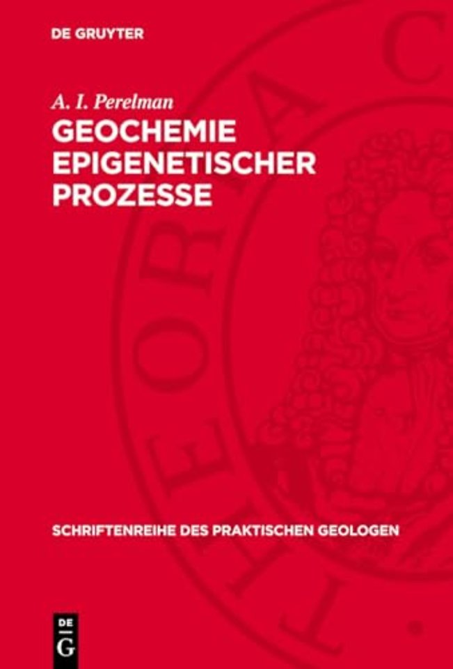 Geochemie epigenetischer Prozesse – (Die hypergene Zone)