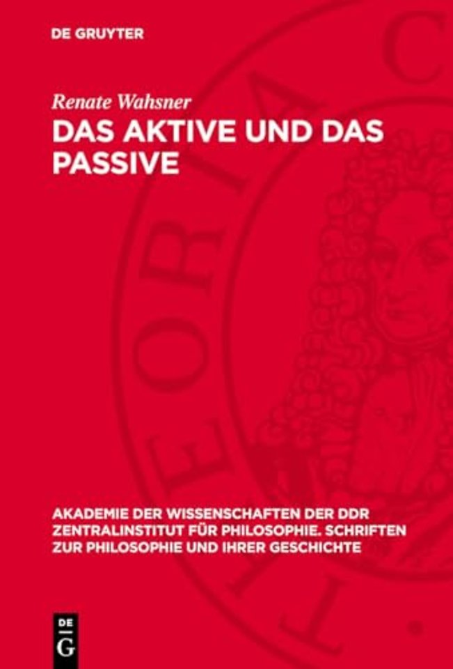 Das Aktive und das Passive – Zur erkenntnistheoretischen Begründung der Physik durch den Atomismus – dargestellt an Newton und Ka