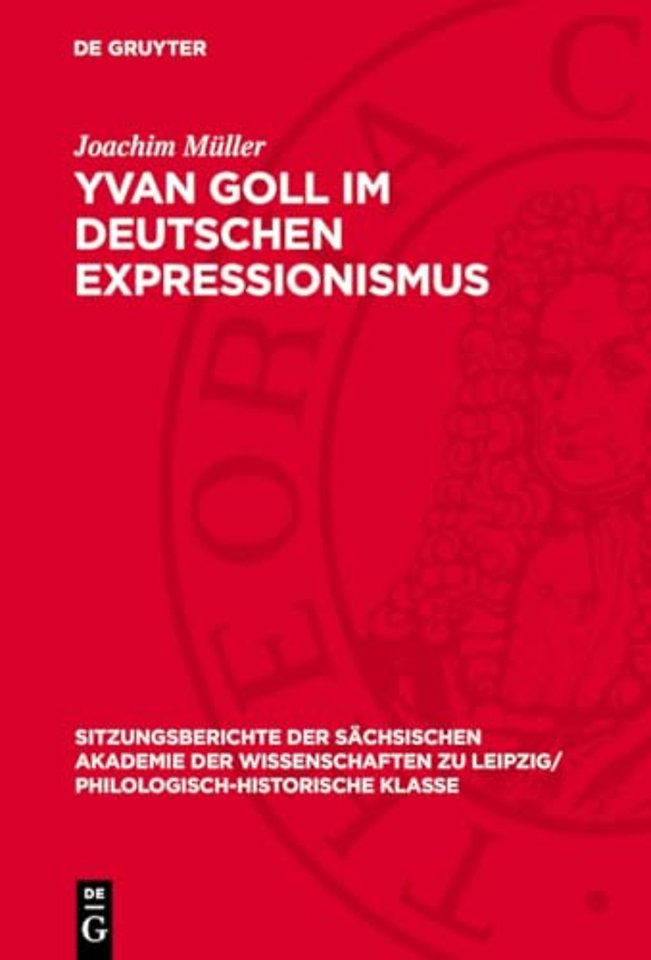 Yvan Goll im Deutschen Expressionismus