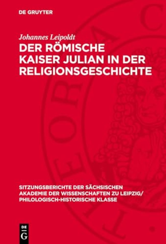 Der Römische Kaiser Julian in der Religionsgeschichte