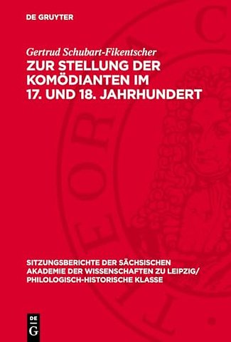 Zur Stellung der Komödianten im 17. und 18. Jahrhundert
