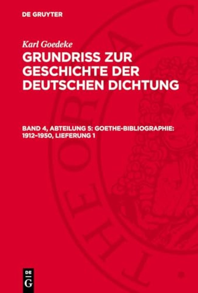 Goethe-Bibliographie: 1912-1950, Lieferung 1