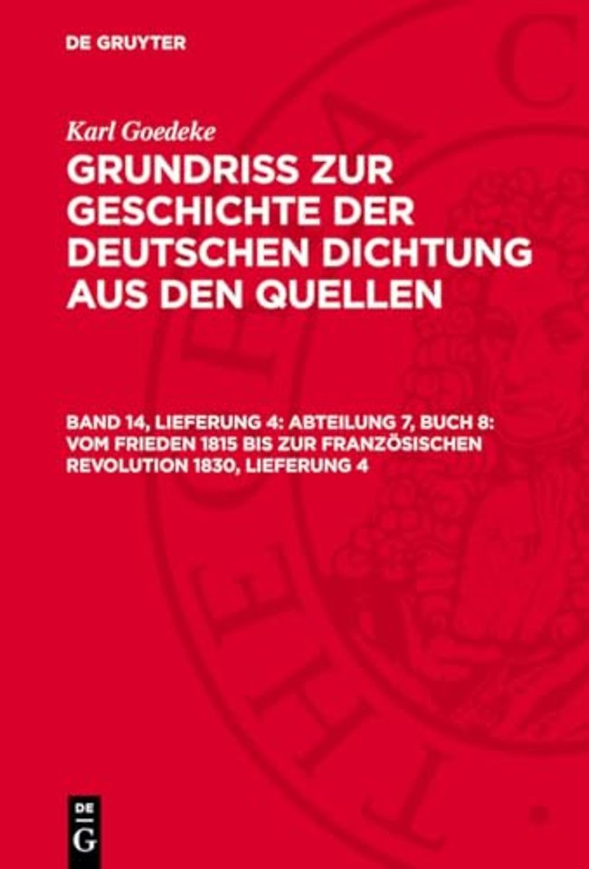 Abteilung 7, Buch 8: Vom Frieden 1815 bis zur franzosischen Revolution 1830, Lieferung 4