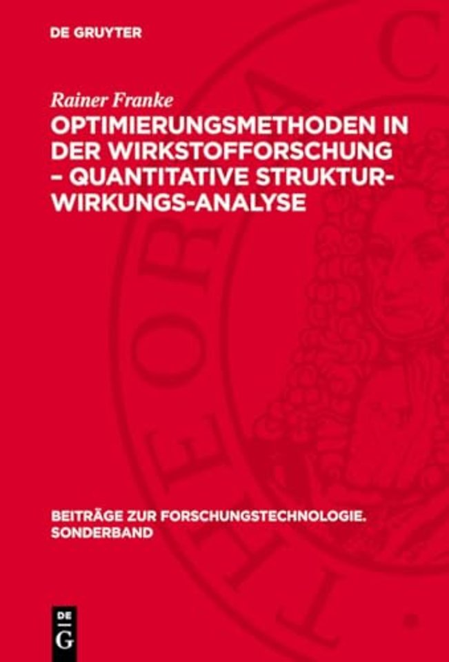 Optimierungsmethoden in der Wirkstofforschung – Quantitative Struktur–Wirkungs–Analyse