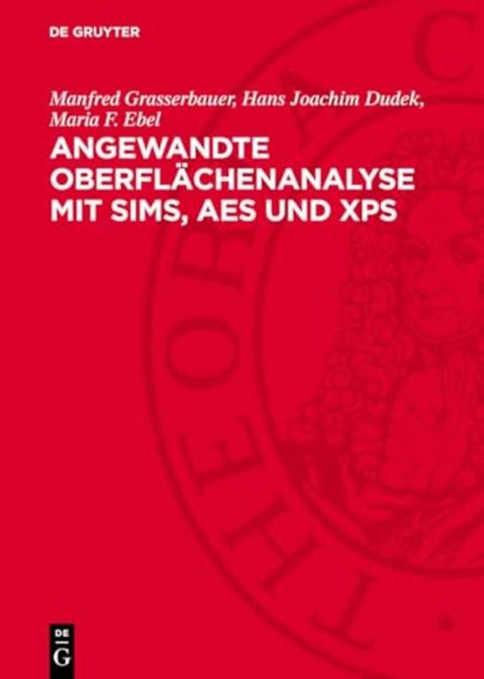 Angewandte Oberflächenanalyse mit SIMS, AES und XPS